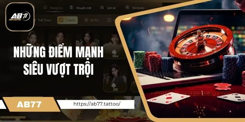 Những điểm mạnh siêu vượt trội