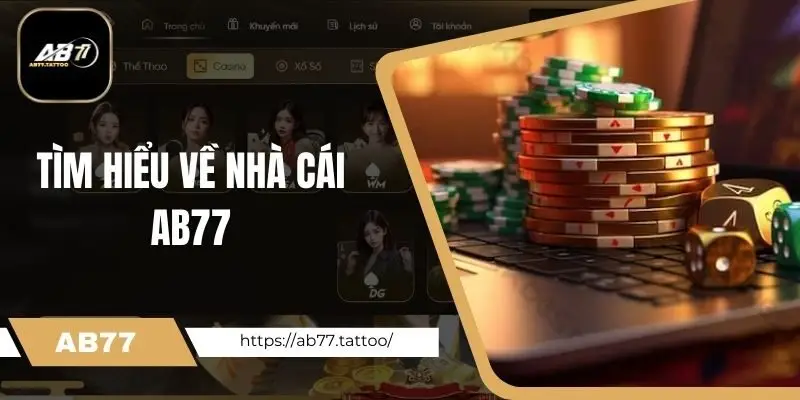 Tìm hiểu về nhà cái AB77