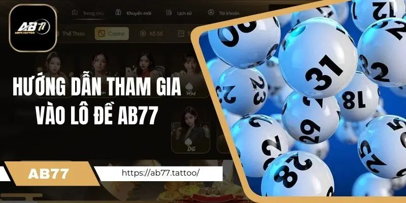 Hướng dẫn tham gia vào AB77 nhanh chóng